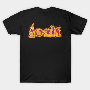 Goals T-Shirt